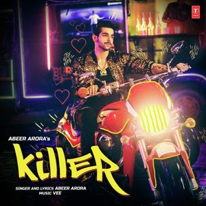 Photo of Killer Song Lyrics (2019) –  Abeer Arora