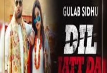 Photo of DIL JATT DA Song Lyrics –  Gulab Sidhu