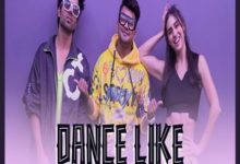 Photo of Dance Like Song Lyrics – Harddy Sandhu 2019