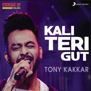 Kali Teri - Tony Kakkar