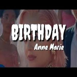 Birthday - Anne Marie