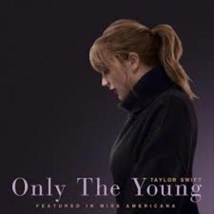 Only The Young Song Lyrics - Taylor Swift