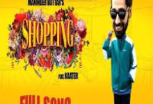 Photo of Shopping Song Lyrics – Maninder Buttar (Punjabi)