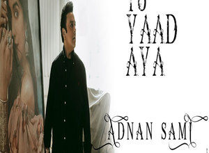 Photo of Tu Yaad Aya Song Lyrics – Adnan Sami (Hindi)