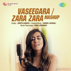 Vaseegara-And-Zara-Zara-Mashup-Jonita-Gandhi