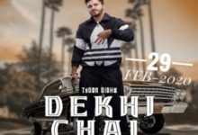 Photo of Dekhi Chal Song Lyrics – Tyson Sidhu (Punjabi)