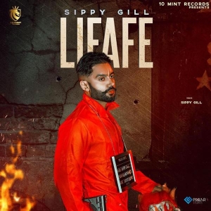 Lifafe song – Sippy Gill