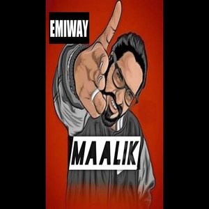 Maalik – Emiway song