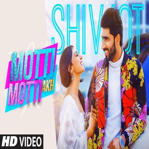 Motti Motti Akh Lyrics – Shivjot Gurlez Akhtar