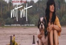 Photo of Nit Nit Song Lyrics – Jasleen Royal (Punjabi)