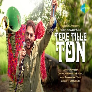 Tere Tille Ton-Amardeep Singh song