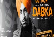 Photo of Dabka Song Lyrics – Jordan Sandhu (Punjabi)