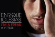 Photo of I’m a Freak Lyrics-Enrique Iglesias (English Version)