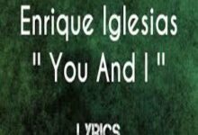 Photo of You and I Lyrics-Enrique Iglesias (English Version)