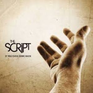 If You Ever Come Back Lyrics- The Script