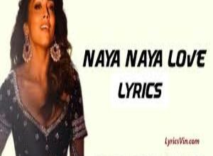 Photo of Naya Naya Love Lyrics-  Sab Kushal Mangal