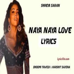 Naya Naya Love Lyrics- Sab Kushal Mangal
