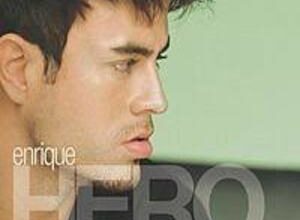 Photo of Héroe [Spanish] Lyrics  – Enrique Iglesias