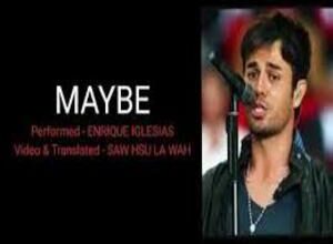 Photo of Maybe Lyrics  – Enrique Iglesias