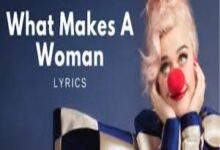 Photo of What Makes A Woman Lyrics-  Katy Perry