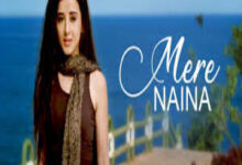 Photo of MERE NAINA SONG Lyrics –   JOGIYAA ROCKS