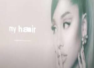 Photo of My Hair Lyrics  – Ariana Grande
