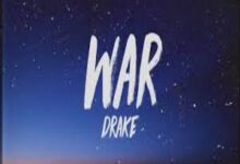 Photo of WAR LYRICS SONG Lyrics  – DRAKE