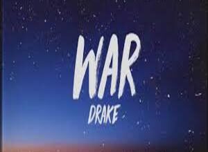Photo of WAR LYRICS SONG Lyrics  – DRAKE