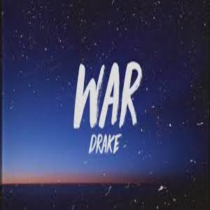 WAR LYRICS SONG Lyrics - DRAKE