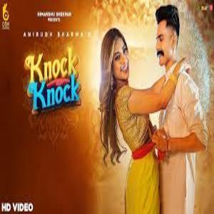 KNOCK KNOCK Lyrics - ANIRUDH SHARMA