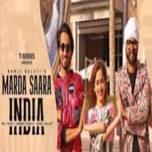 MARDA SAARA INDIA Lyrics - RAMJI GULATI