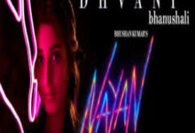 Photo of NAYAN  Lyrics – DHVANI BHANUSHALI