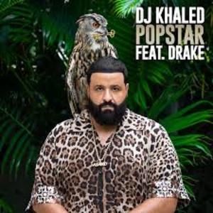 POPSTAR Lyrics - DJ Khaled