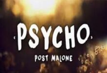 Photo of PSYCHO Song Lyrics – Post Malone , Ty Dolla $ign