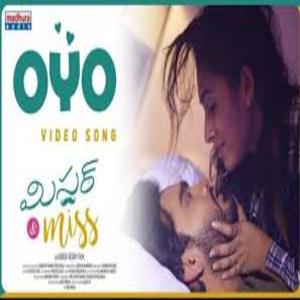 OYO Lyrics - Mr And Miss Movie