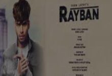 Photo of RAYBAN Song Lyrics –  SUKH LOTEY