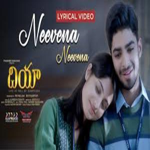 Neevena Neevena Song Lyrics - Dia