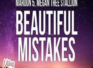 Photo of Beautiful Mistakes Lyrics –  Maroon 5 & Megan Thee Stallion