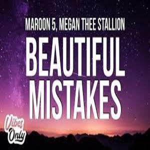 Beautiful Mistakes Lyrics - Maroon 5 & Megan Thee Stallion