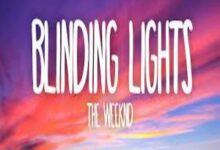 Photo of Blinding Lights Lyrics –  The Weeknd