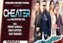 Photo of CHEATER song Lyrics –  NACHHATAR GILL