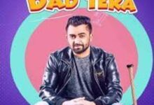 Photo of DAD TERA Lyrics –  SHARRY MAAN