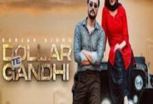 Photo of DOLLAR TE GANDHI song Lyrics –   GURJAS SIDHU