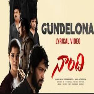Gundelona Song Lyrics - Naandhi Movie
