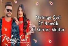 Photo of MEHNGE SUIT Lyrics –  NAWAB & GURLEZ AKHTAR