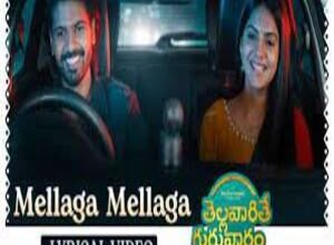 Photo of Mellaga Mellaga Dhaarule Marena Lyrics –  Thellavarithe Guruvaram Movie
