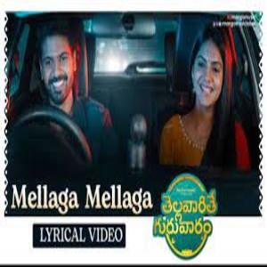 Mellaga Mellaga Dhaarule Marena Lyrics - Thellavarithe Guruvaram Movie