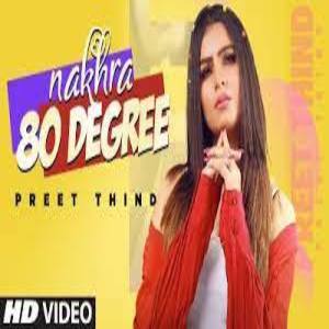 NAKHRA 80 DEGREE Lyrics - PREET THIND