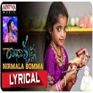 Nirmala Bomma Song Lyrics - Radha Krishna Movie