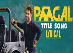 Photo of Paagal​ Title song Lyrics –  Paagal